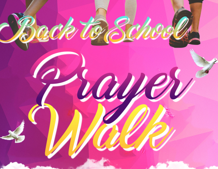 Back To School Prayer Walk